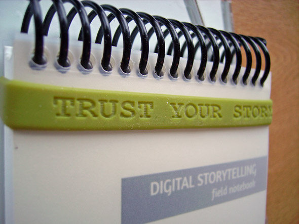 Trust Your Story - Cheryl Colan's Digital Storytelling Field Notebook